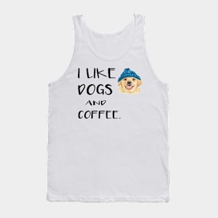 I like dogs and coffee Tank Top